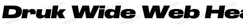 Druk Wide Web Heavy字体转换